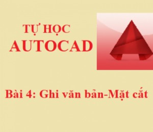 BÀI 4: GHI VĂN BẢN - MẶT CẮT